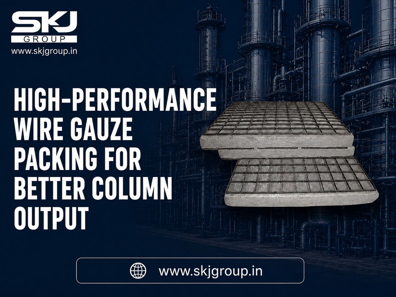 Bhopal, Materials, High-Performance Wire Gauze Packing For Better Column Output