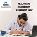 Healthcare Management Assignment Help Online Expert Academic Support For Better Grades