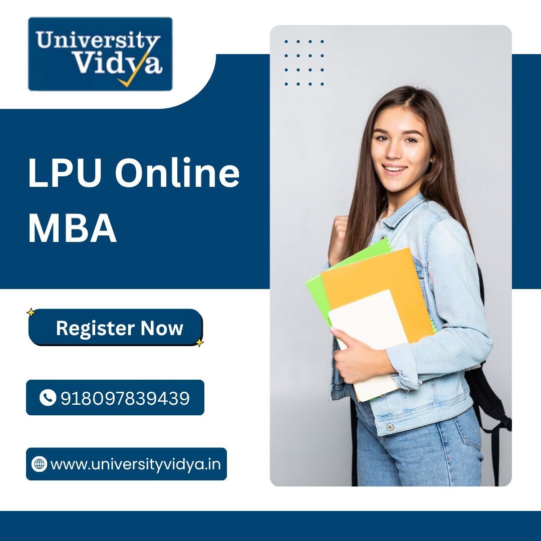 Mumbai, Education, Highly Accredited & Trusted: Discover The LPU Online MBA