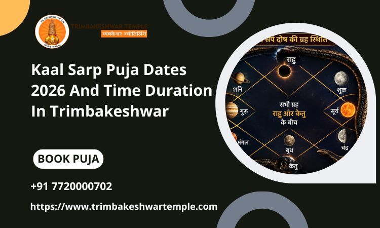 Mumbai, Travel, Kaal Sarp Puja Dates 2026 And Time Duration In Trimbakeshwar