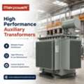 High Performance Auxiliary Transformers