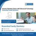 Smarter Dentistry Starts With Advanced Technology | Rosenthal Family Dentistry