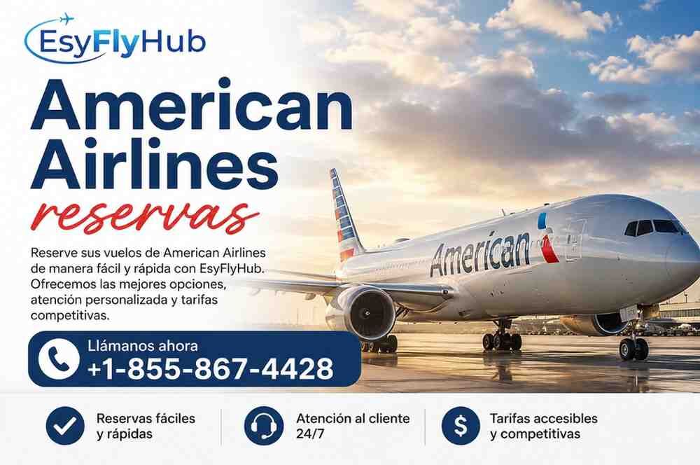 New York, Travel, ¿Qué Debes Saber Antes De Hacer Una Reserva En American Airlines?
