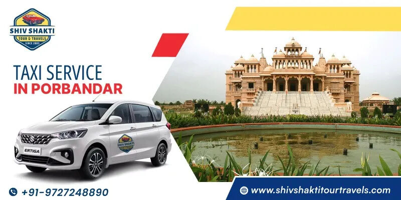 Ahmedabad, Travel, Taxi Service In Porbandar &ndash; Reliable & Affordable Cab Booking
