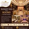 Banquet Hall With Rooms In West Delhi