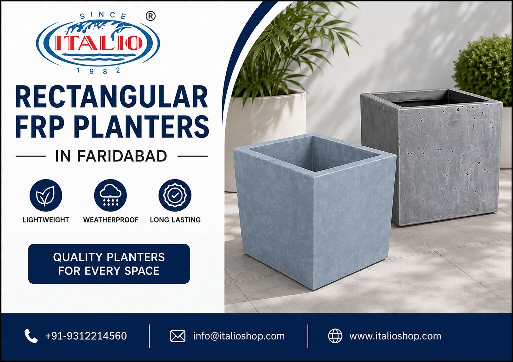 New Delhi, Farm & Garden, Need The Best Rectangular FRP Planters In Faridabad? Trust Italio Shop
