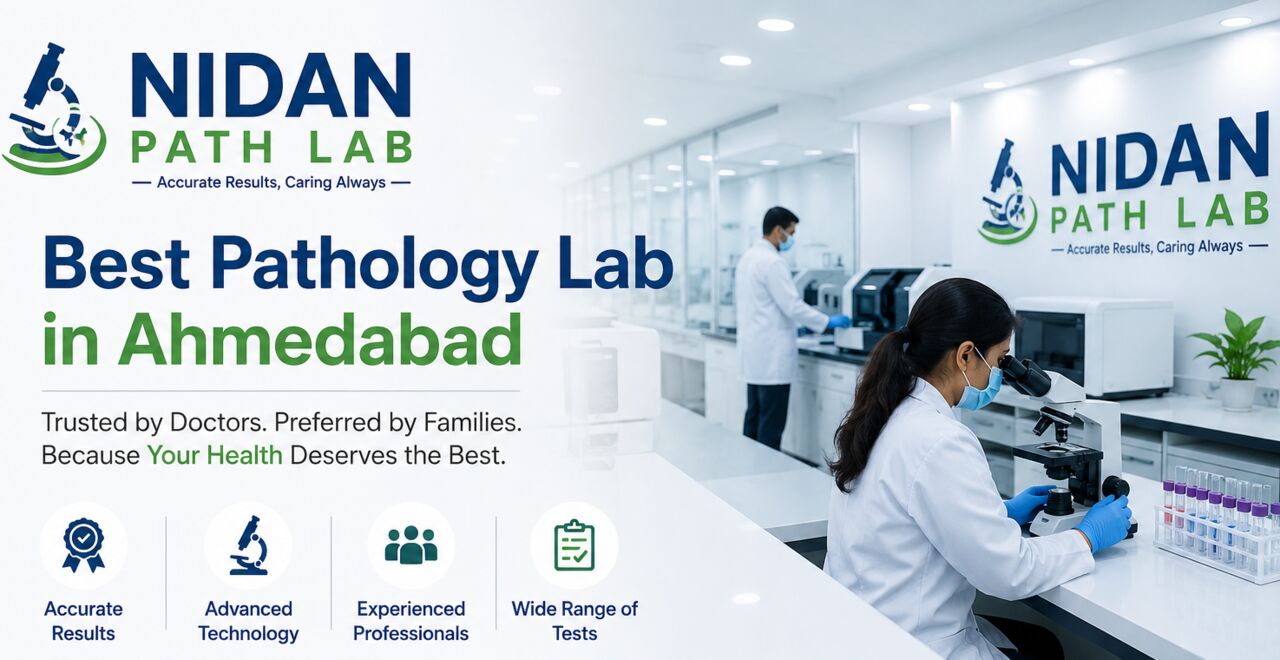 Ahmedabad, Health, Best Pathology Lab In Gandhinagar - Nidan Path Lab
