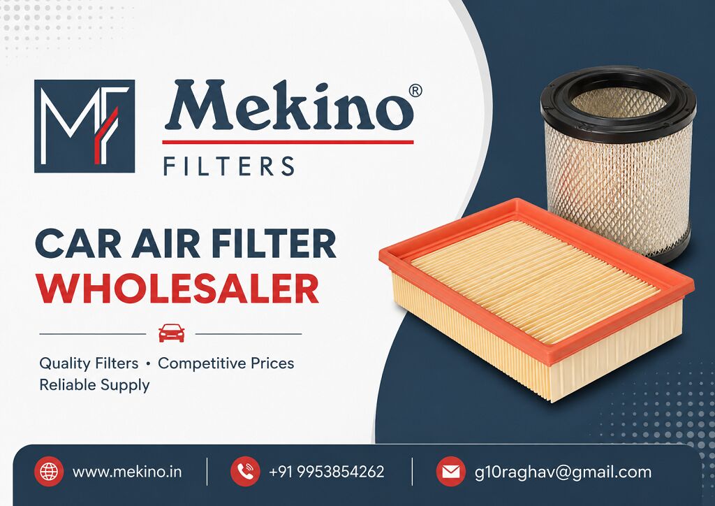 Mumbai, Automotive, Need A Reliable Car Air Filter Wholesaler? Trust Mekino