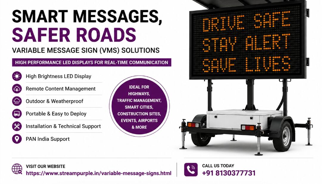 Dwarka, Business, Variable Message Sign (VMS) Supplier In India | StreamPurple