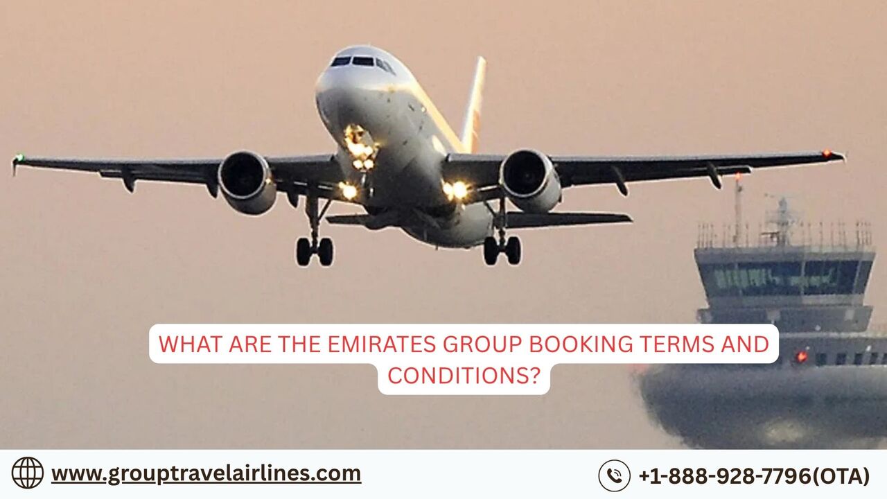 New York, Travel, What Are The Emirates Group Booking Terms And Conditions?
