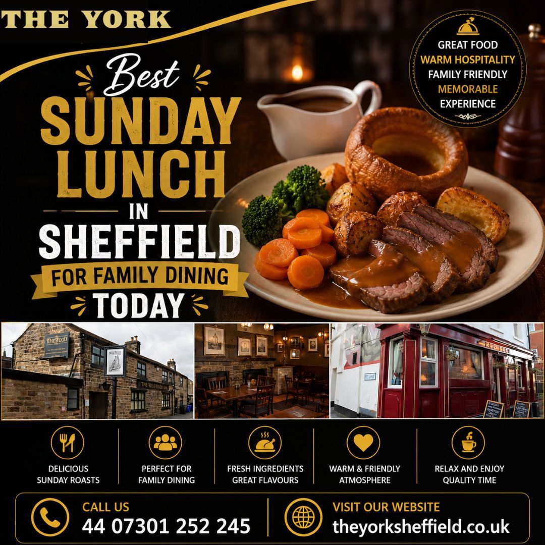 London, Food & Drink, Best Sunday Lunch In Sheffield For Family Dining Today