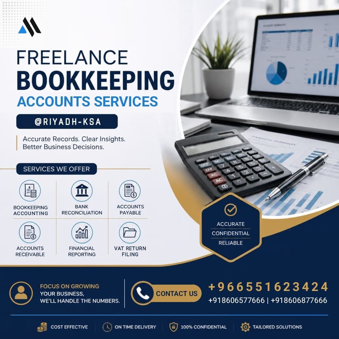 Riyadh, Accounting, Part-Time Freelance Accounting / Book Keeping / VAT Filing Services Etc