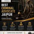 Best Criminal Advocate Jaipur |  Jaipur Legal Solution