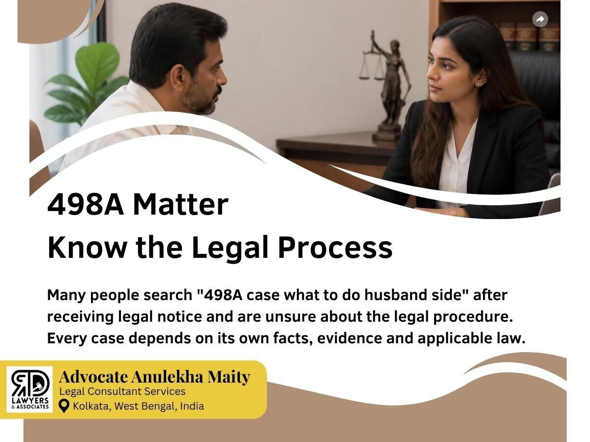 Kolkata, Legal, Advocate Anulekha Maity - Understanding The Legal Process In A 498A Matter