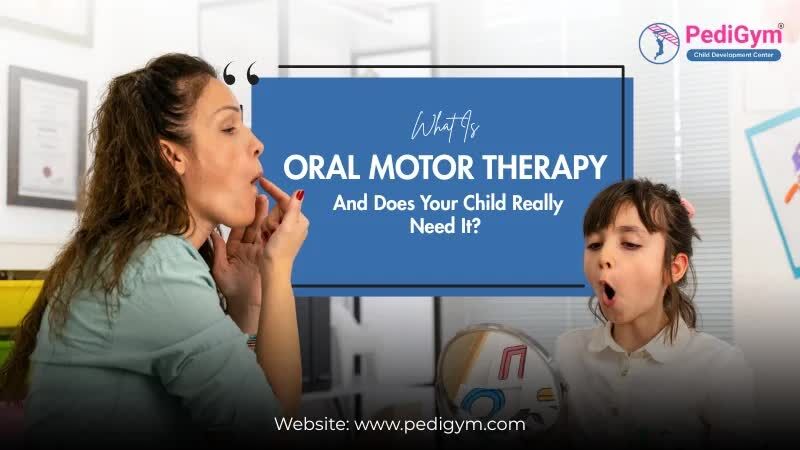 Gurugram, Health, Oral Motor Therapy For Children To Improve Feeding And Speech