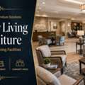 Senior Living Furniture Solutions For Assisted Living Facilities