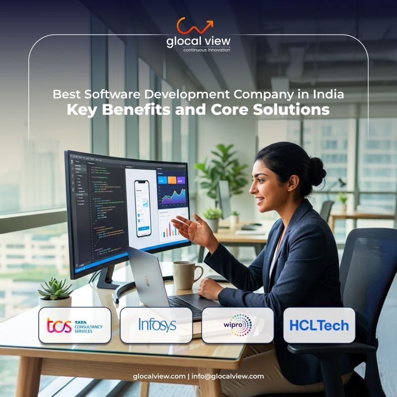Noida, Business, Best Software Development Company In India &ndash; Why Is Glocal View Your Ideal Partner For Cus