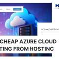 Get Cheap Azure Cloud Hosting From HostInc
