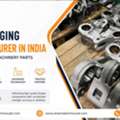 Forged Industrial Machinery Parts &ndash; Sharma Technocast