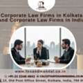 Corporate Law Firms In Kolkata And Corporate Law Firms In India