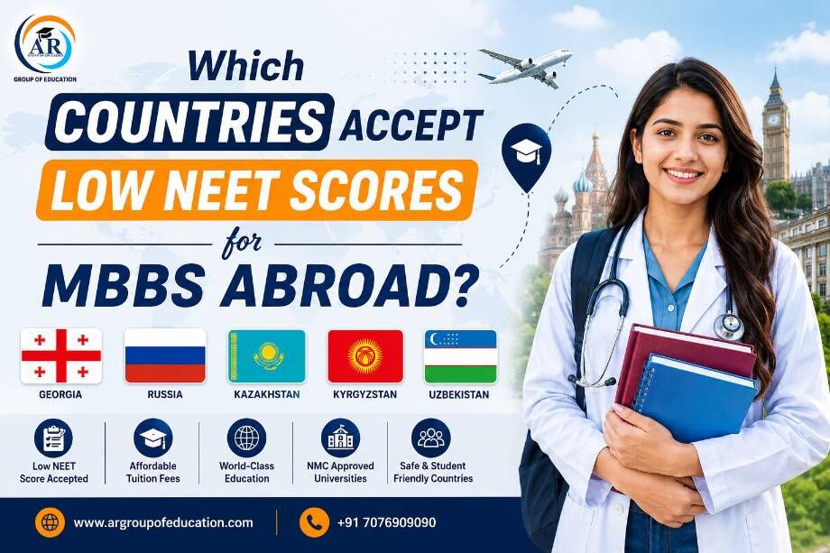 Noida, Education, Which Countries Accept Low NEET Scores For MBBS Abroad?