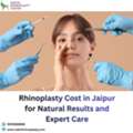 Rhinoplasty Cost In Jaipur For Natural Results And Expert Care