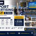 Airport Advertising Cost In India