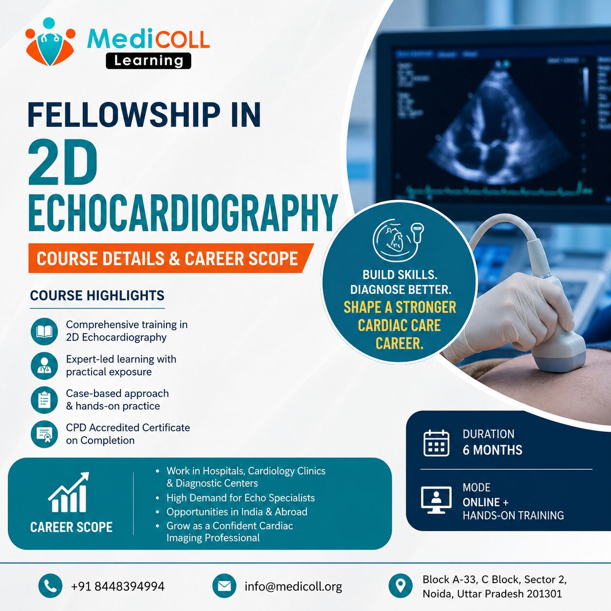 Noida, Education, Fellowship In 2D Echocardiography: Improve Cardiac Assessment Skills