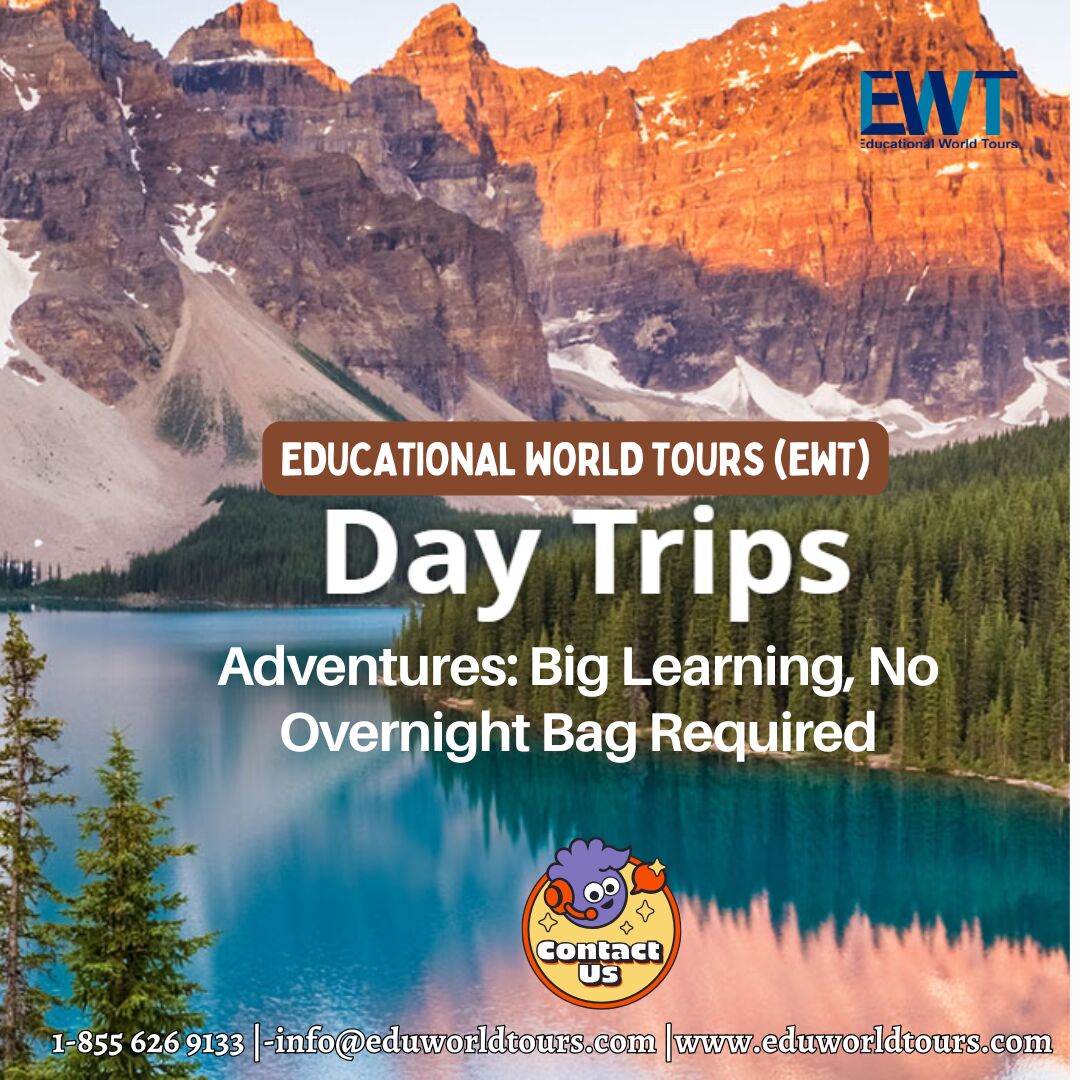 Toronto, Education, ONE-DAY EDUCATIONAL TRIPS FOR SCHOOLS — 2026 📍 Richmond, BC | 🌎 Serving Schools Since 20