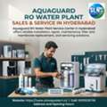 Aquaguard RO Water Plant Sales & Service In Hyderabad