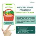 Grocery Store Franchise Opportunity In India