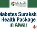 INR 2890,  Diabetes Suraksha Package For People With Symptoms Of Diabetes | Alwar