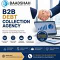 B2B Debt Collection Experts In Mumbai - Baadshah Recovery Agency
