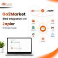 Go2Market SMS Integration With Zapier A Simple Guide