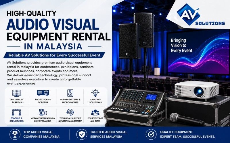 Kuala Lumpur, Event Planning, High-Quality Audio Visual Equipment Rental In Malaysia