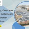 Solar Energy Solutions In UAE For Sustainable Business Growth - Value Addition