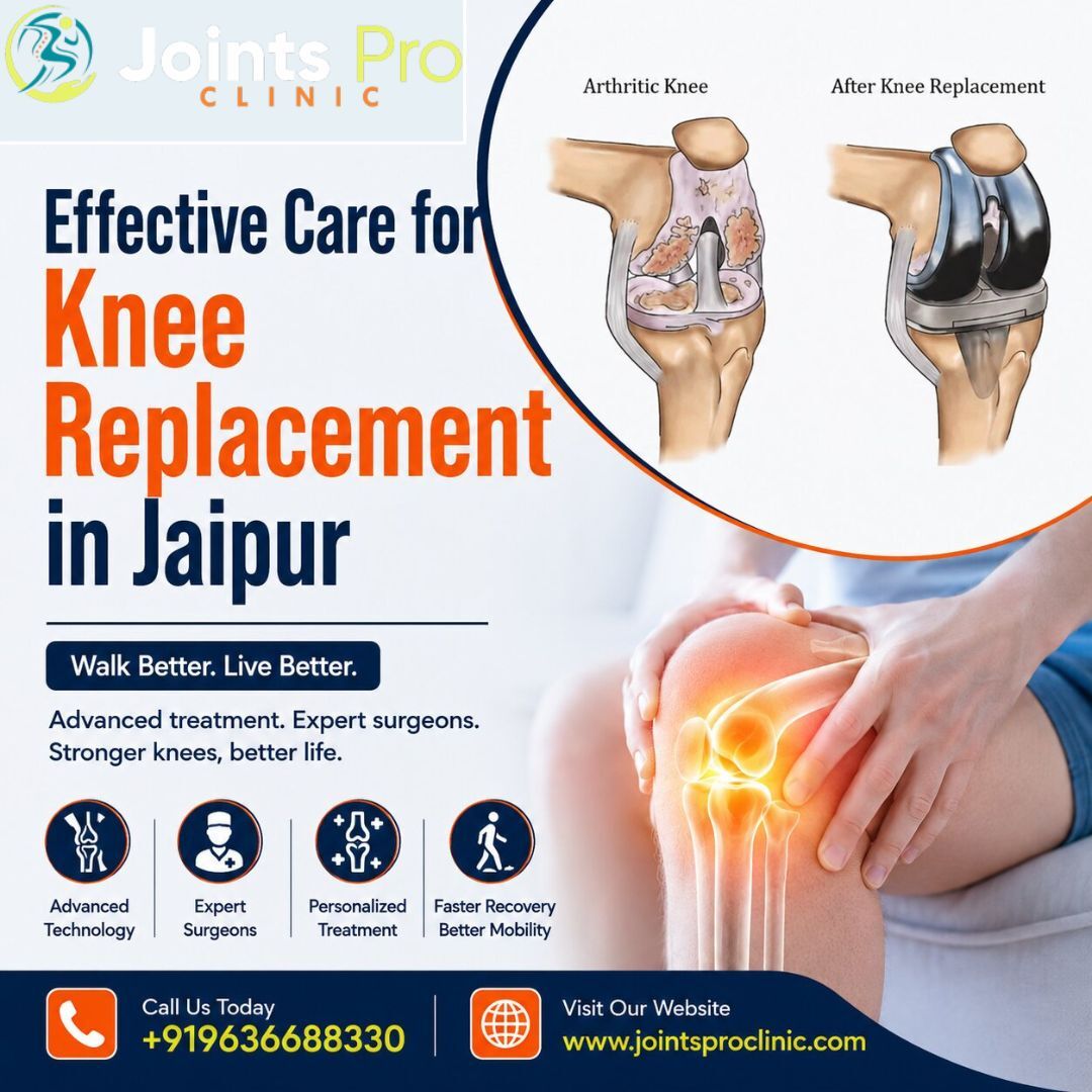 Jaipur, Health, Effective Care For Knee Replacement In Jaipur