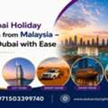 Book Dubai Holiday Packages From Malaysia &ndash; Explore Dubai With Ease
