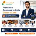 Franchise Business In India Under 5 Lakh