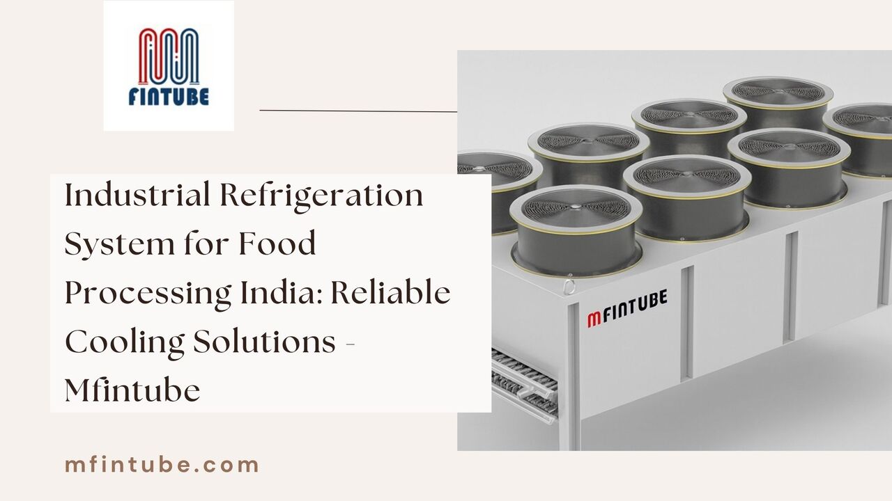 Pune, Industrial Machinery, Industrial Refrigeration System For Food Processing India: Reliable Cooling Solutions