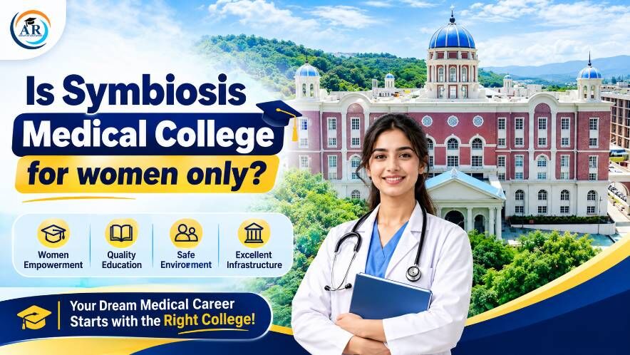 Noida, Education, Is Symbiosis Medical College For Women Only?