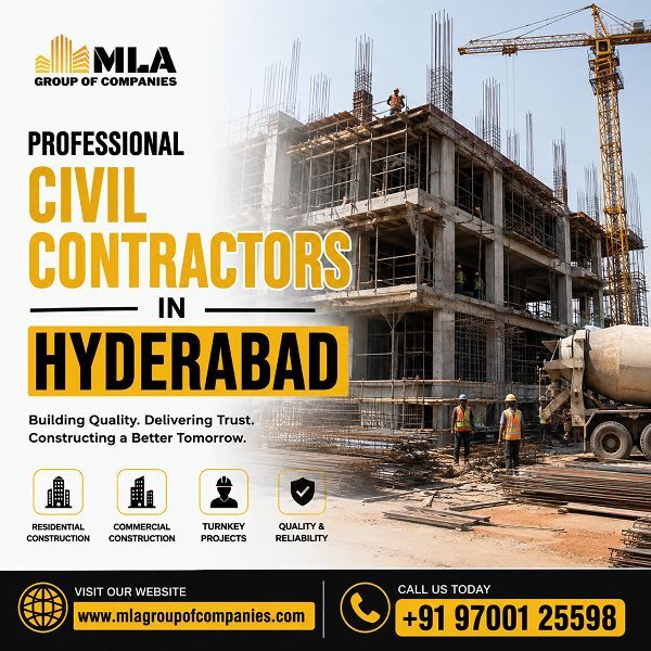 Hyderabad, Construction, Civil Contractors In Hyderabad | MLA Group Of Companies