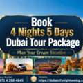 Book 4 Nights 5 Days Dubai Tour Package &ndash; Plan Your Dream Vacation