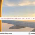 Does Austrian Airlines Provide Group Discounts?