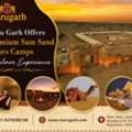 Maru Garh Offers Premium Sam Sand Dunes Camps Jaisalmer Experience