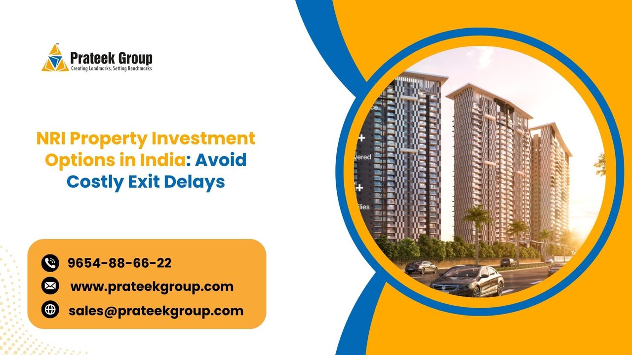 Lucknow, Real Estate, NRI Property Investment Options In India: Avoid Costly Exit Delays