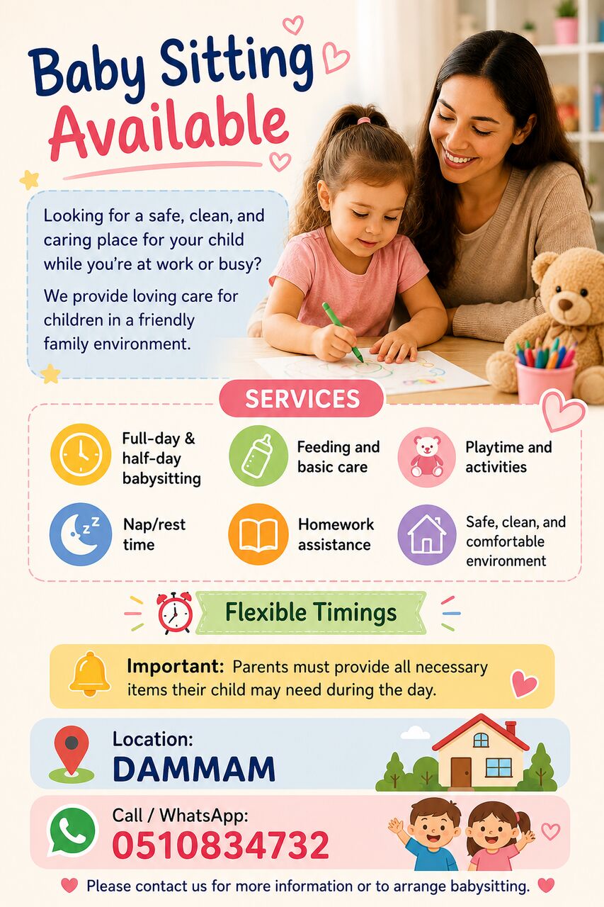 Dammam, Daycare, Home Baby Sitting Available