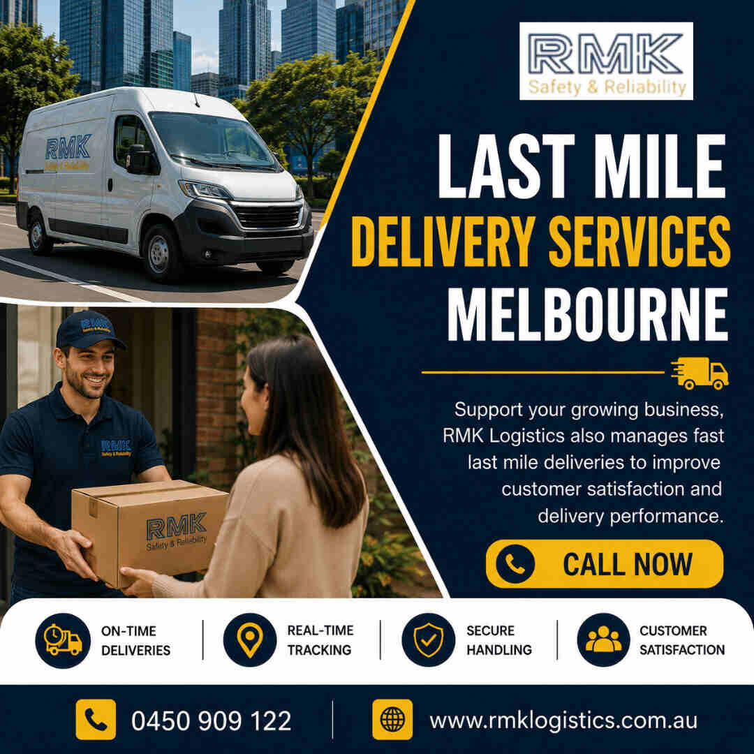 Melbourne, Logistics, Last Mile Delivery Services Melbourne