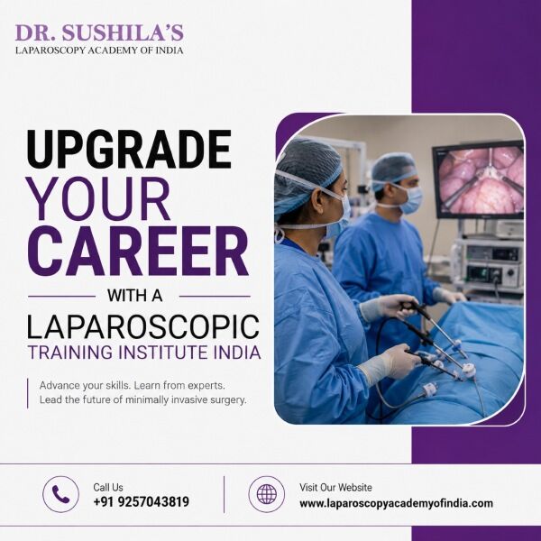 Jaipur, Health, Upgrade Your Career With A Laparoscopic Training Institute India