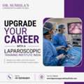 Upgrade Your Career With A Laparoscopic Training Institute India
